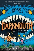 Darkmouth #3: Chaos Descends - Shane Hegarty