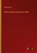 Cover-Bild zum Titel 'Platon und die Aristotelische Poetik' von 'Georg Finsler'