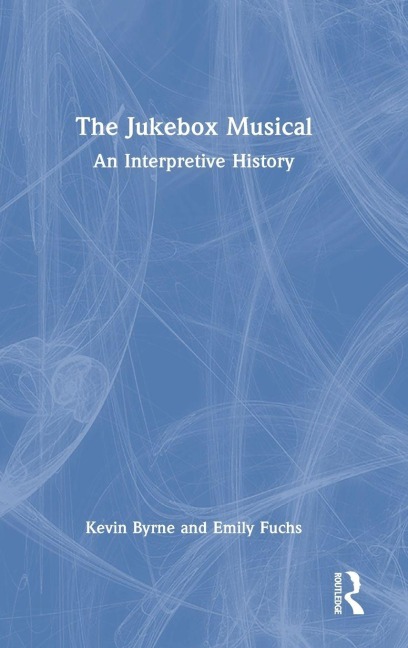 The Jukebox Musical - Kevin Byrne, Emily Fuchs
