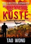 Cover-Bild zum Titel 'Die brennende Küste' von 'Tao Wong'