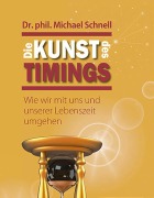 Cover-Bild zum Titel 'Die Kunst des Timings' von 'Michael Schnell'