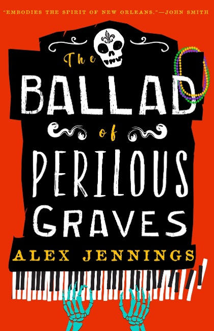 The Ballad of Perilous Graves - Alex Jennings