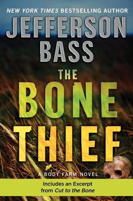 The Bone Thief - Jefferson Bass