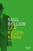 Cover-Bild zum Titel 'Der Regenkönig' von 'Saul Bellow'