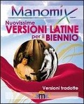 Cover-Bild zum Titel 'Manomix. Nuovissime versioni latine per il biennio. Con traduzione' von 'Zopito Di Tillio'