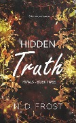 Hidden Truth (Rivals, #2) - N. D. Frost