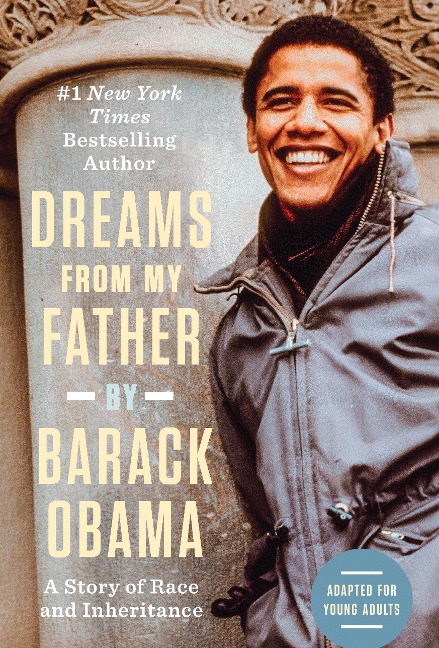 Dreams from My Father (Adapted for Young Adults) - Barack Obama