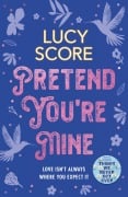 Cover-Bild zum Titel 'Pretend You're Mine' von 'Lucy Score'