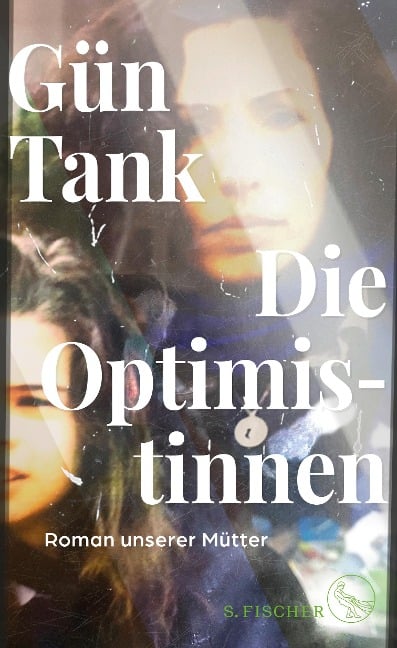 Die Optimistinnen - Gün Tank