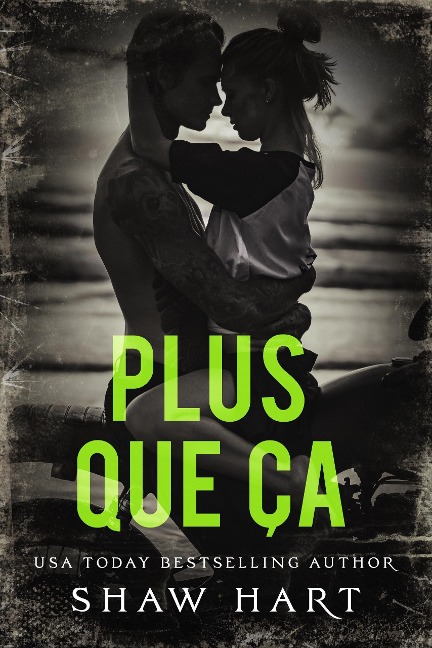 Plus que ça - Shaw Hart