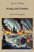 Cover-Bild zum Titel 'Krieg und Frieden - Gekürzt' von 'Leo N. Tolstoi'