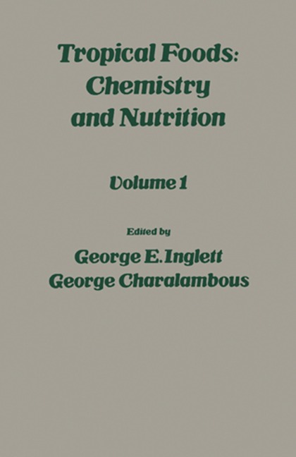 Tropical Food: Chemistry and Nutrition V1 - 
