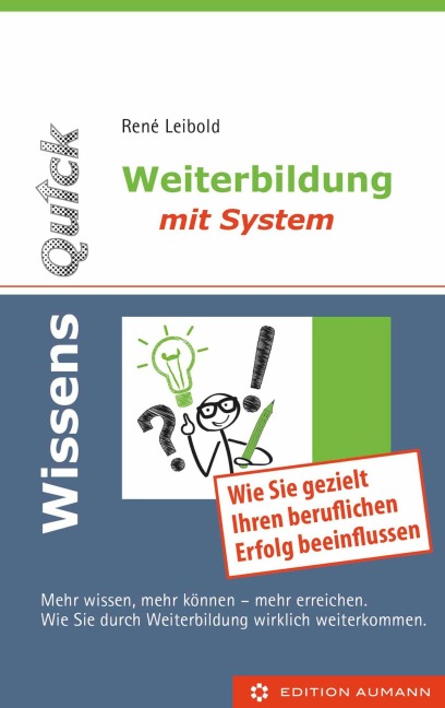 WissensQuick - Weiterbildung mit System - René Leibold
