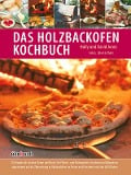 Cover-Bild zum Titel 'Das Holzbackofen-Kochbuch' von 'Holly Jones, David Jones'
