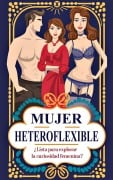 Mujer Heteroflexible - ¿Lista para Explorar la Curiosidad Femenina? - Laura and Javier