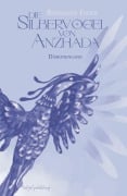 Cover-Bild zum Titel 'Die Silbervögel von Anzhada III' von 'Bernhard Feder'