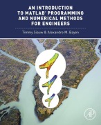 Cover-Bild zum Titel 'An Introduction to MATLAB® Programming and Numerical Methods for Engineers' von 'Timmy Siauw, Alexandre Bayen'