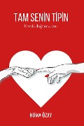 Cover-Bild zum Titel 'Tam Senin Tipin' von 'Hüma Özay'