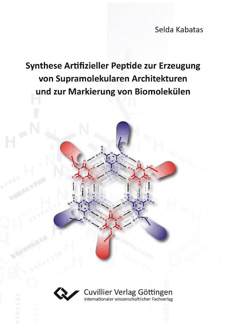 Synthese Artifizieller Peptide zur Erzeugung von Supramolekularen Architekturen und zur Markie-rung von Biomolekülen - 