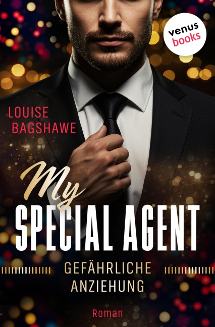 My Special Agent - Gefährliche Anziehung - Louise Bagshawe