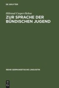 Cover-Bild zum Titel 'Zur Sprache der bündischen Jugend' von 'Hiltraud Casper-Hehne'