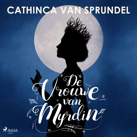 De vrouwe van Myrdin - Cathinca van Sprundel
