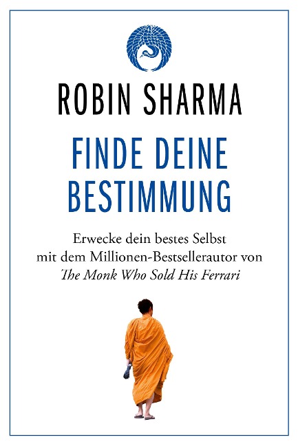 Finde deine Bestimmung - Robin Sharma