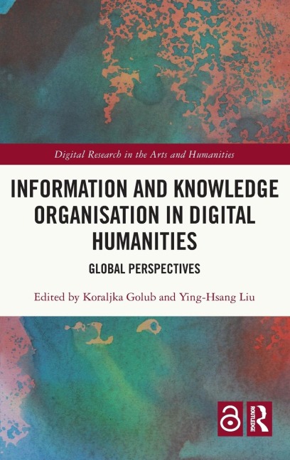 Information and Knowledge Organisation in Digital Humanities - 
