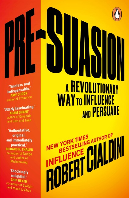 Pre-Suasion - Robert Cialdini