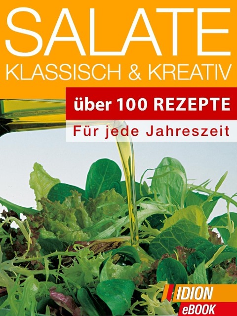 Salate - Klassisch & Kreativ - Red. Serges Verlag