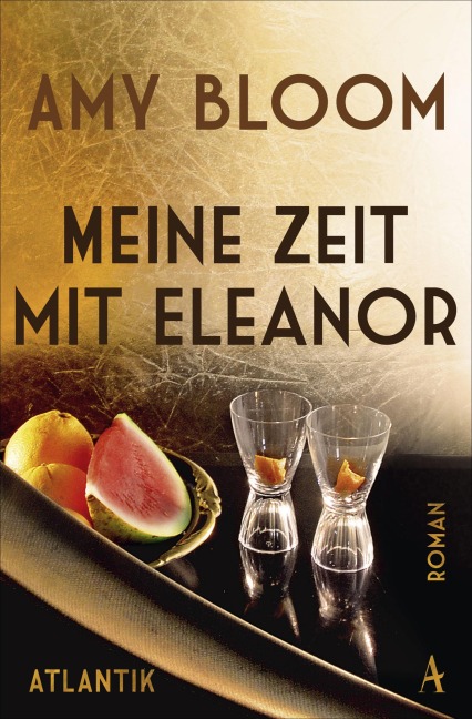 Meine Zeit mit Eleanor - Amy Bloom