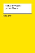 Cover-Bild zum Titel 'Der Ring des Nibelungen. Erster Tag: Die Walküre' von 'Richard Wagner'
