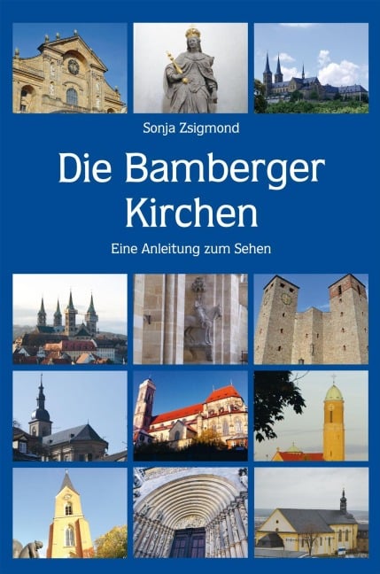 Die Bamberger Kirchen - Sonja Zsigmond