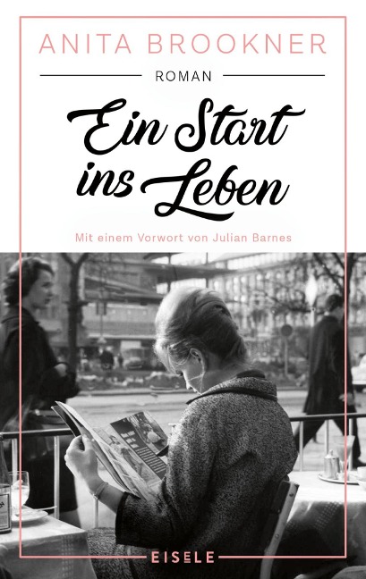 Ein Start ins Leben - Anita Brookner