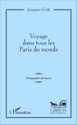Cover-Bild zum Titel 'Voyage dans tous les Paris du monde' von 'Jacques Gout'