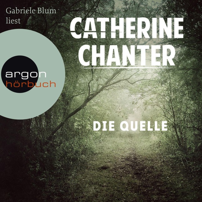 Die Quelle - Catherine Chanter