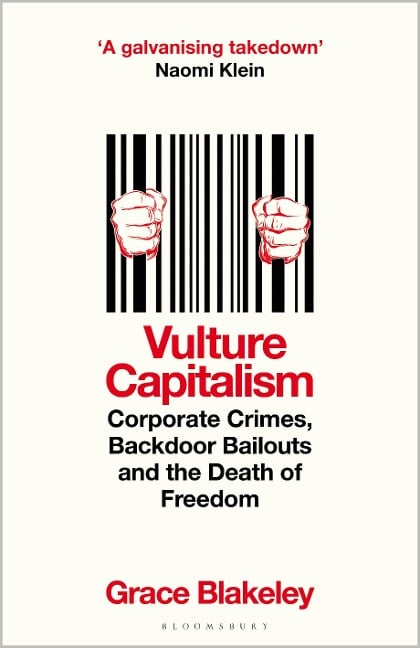 Vulture Capitalism - Grace Blakeley