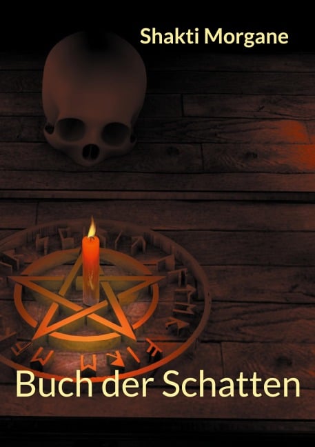 Buch der Schatten - Shakti Morgane