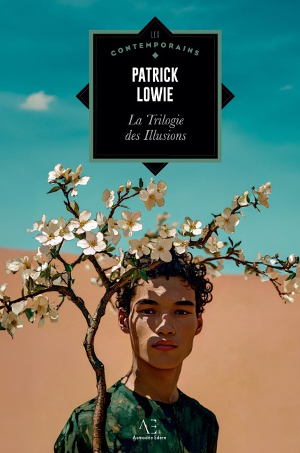 La Trilogie des Illusions - Patrick Lowie