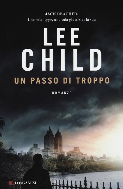 Un passo di troppo - Lee Child