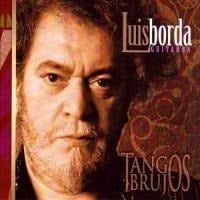 Tango Brujos - Luis Borda