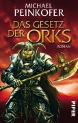 Das Gesetz der Orks - Michael Peinkofer