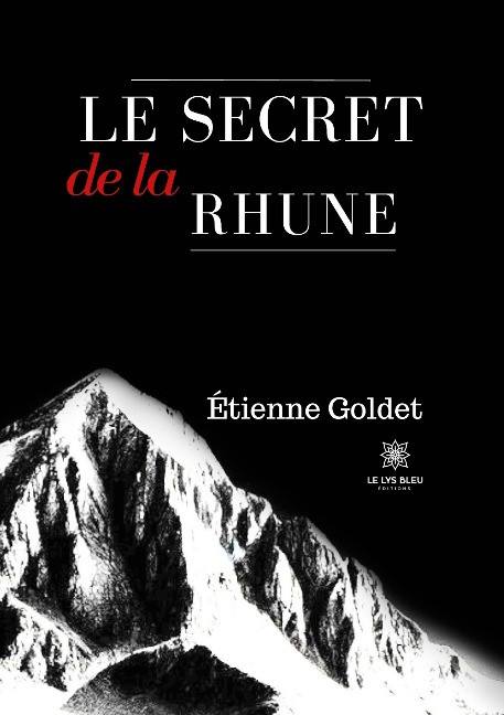 Le secret de la Rhune - Etienne Goldet