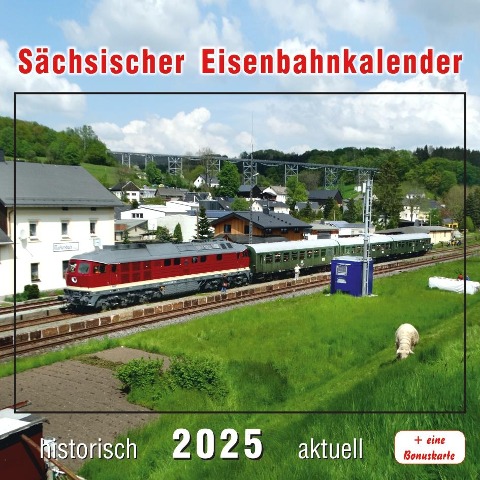 Sächsischer Eisenbahnkalender 2025 - 
