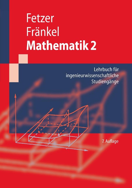 Mathematik 2 - Albert Fetzer, Heiner Fränkel