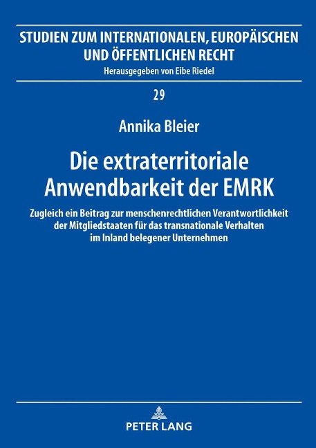 Die extraterritoriale Anwendbarkeit der EMRK - Annika Bleier