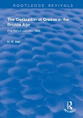 Cover-Bild zum Titel 'The Civilization of Greece in the Bronze Age (1928)' von 'H. R. Hall'