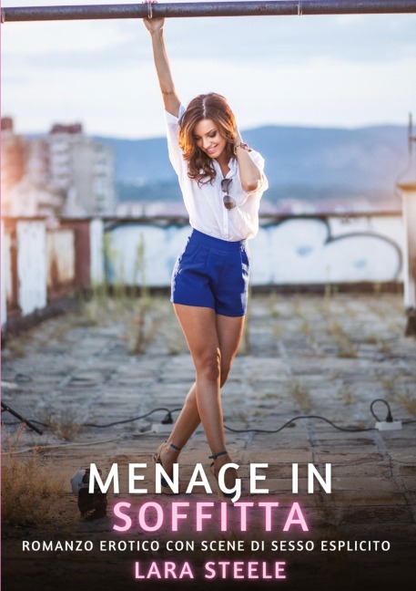 Menage in Soffitta - Lara Steele