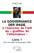 Cover-Bild zum Titel 'La gouvernance des Wade,' von 'Niang'