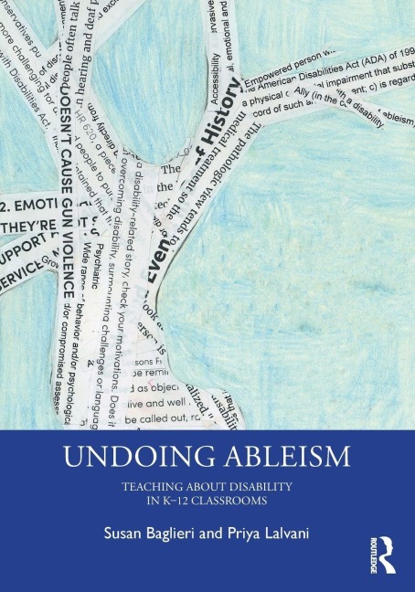 Undoing Ableism - Susan Baglieri, Priya Lalvani